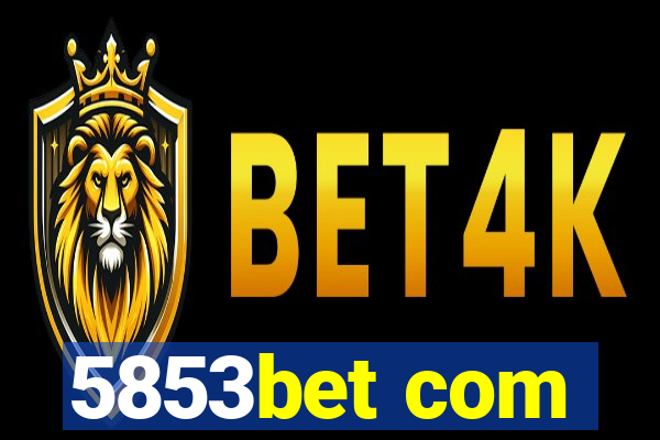 5853bet com